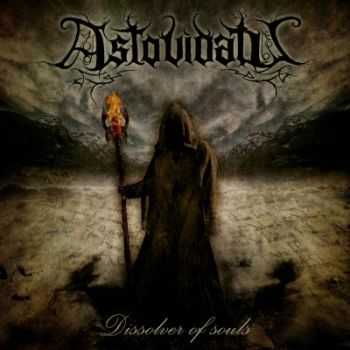 Astovidatu - Dissolver Of Souls (2013) Astovidatu - Dissolver Of Souls (2013)