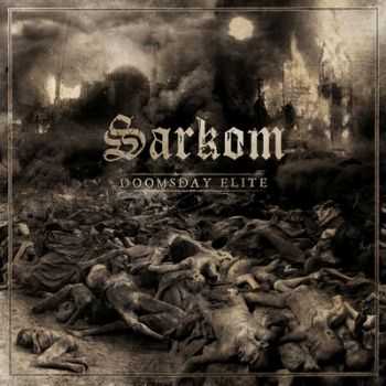 Sarkom - Doomsday Elite (2013)