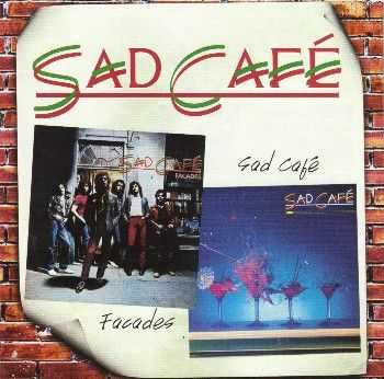 Sad Caf&#233; - Facades / Sad Cafe (2009)