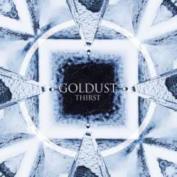 Goldust - Thirst (2013)