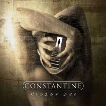 Constantine - Resign Due (2013)