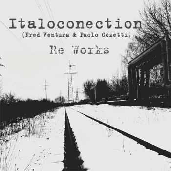 Italoconection - Re Works (2013)