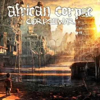 African Corpse - Corpsewar (2013) African Corpse - Corpsewar (2013)