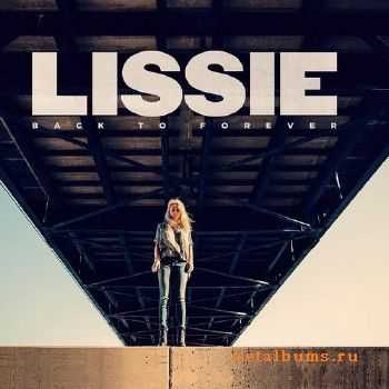 Lissie - Back To Forever (Deluxe Edition) (2013)