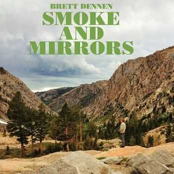 Brett Dennen  Smoke And Mirrors (2013)