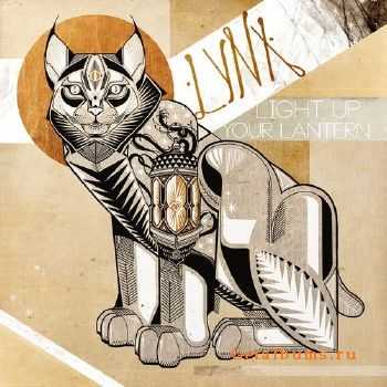 LYNX - Light Up Your Lantern (2013)