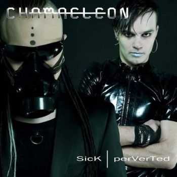 Chamaeleon  - SicK | perVerTed (2013)