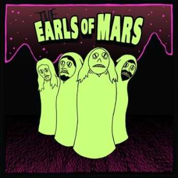 The Earls Of Mars - The Earls Of Mars (2013)
