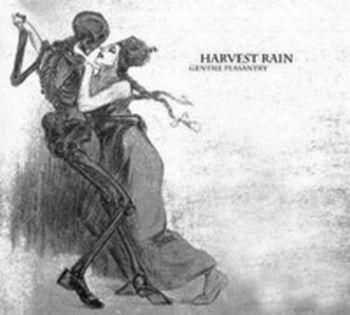 Harvest Rain - Gentile Peasantry (2012)