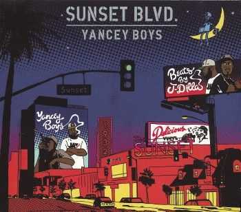 Yancey Boys - Sunset Blvd. (Prod. J. Dilla) [2xCD] (320 kbps) (2013)