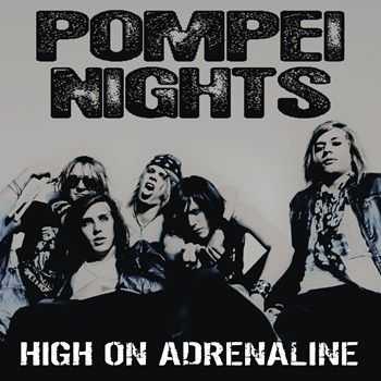 Pompei Nights - High On Adrenaline (2013)