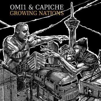 OMi 1 & Capiche - Growing Nations ( ) (2013)