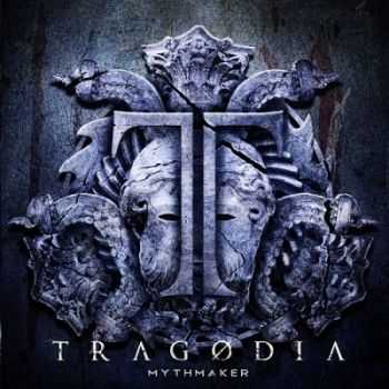 Tragodia - Mythmaker (2013)