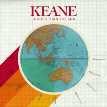 Keane - Higher Than The Sun (Single) (2013)