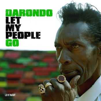 Darondo - Let My People Go (2006) HQ Darondo - Let My People Go (2006) HQ
