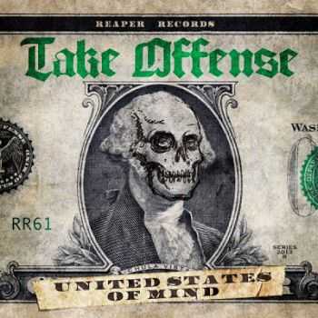 Take Offense- United States Of Mind(2013)