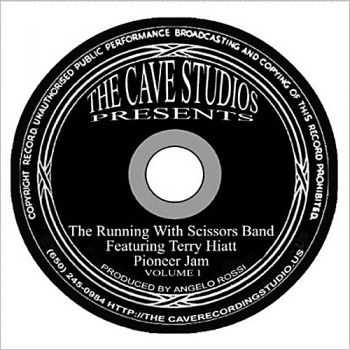 The Running With Scissors Band Feat. Terry Hiatt - Best Of The Pioneer Jam Volume1 2013