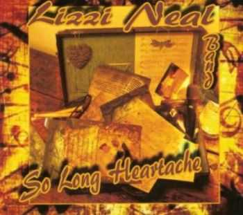 Lizzi Neal Band - So Long Heartache 2013