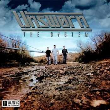 Unsworn - The System (2013) Unsworn - The System (2013)