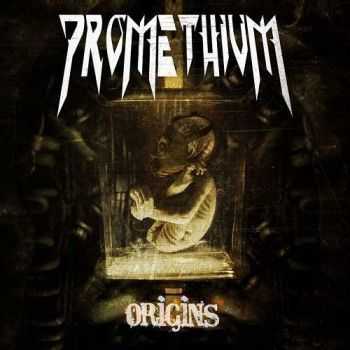 Promethium - Origins (2013)