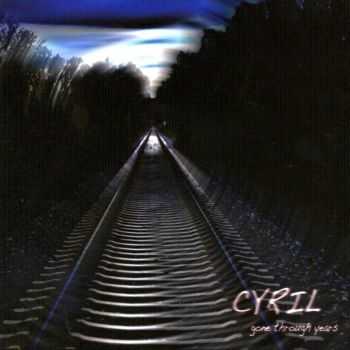 Cyril - Gone Through Years (2013) FLAC
