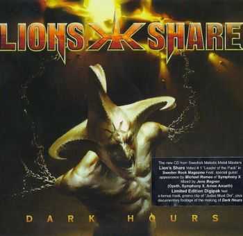 Lion's Share - Dark Hours 2009 (Limited Edition Digipack) Lion's Share - Dark Hours 2009 (Limited Edition Digipack)