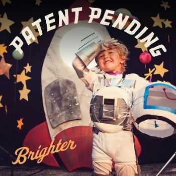 Patent Pending  Brighter (2013)