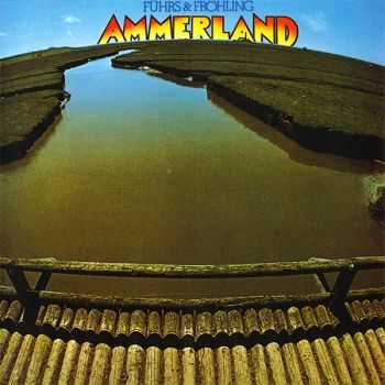Fuhrs & Frohling - Ammerland (1978) [Remastered 2010]