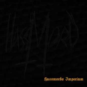   Hassmord - Hassmords Imperium (2013)