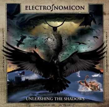 Electronomicon – Unleashing The Shadows (2013) Electronomicon – Unleashing The Shadows (2013)