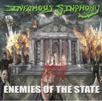 Infamous Sinphony - Enemies of the State (2013)