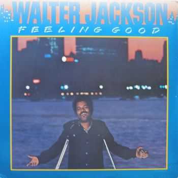 Walter Jackson - Feeling Good (1976)