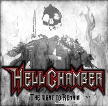 Hellchamber - The Right To Remain (2013) Hellchamber - The Right To Remain (2013)