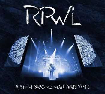 RPWL - A Show Beyond Man And Time (2013) Live