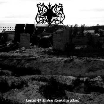 Black Goat - Legions Of Nuclear Desolation (Demo) (2009)