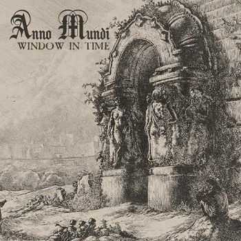 Anno Mundi - Window In Time (2013) Anno Mundi - Window In Time (2013)