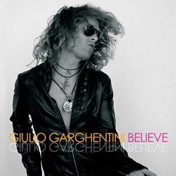 Giulio Garghentini - Believe (2013)