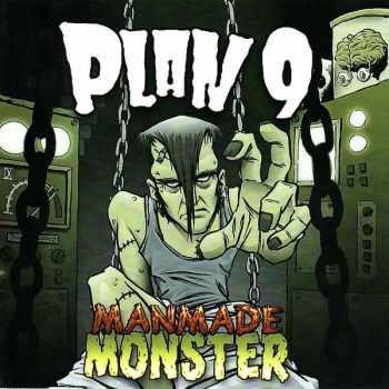 Plan 9 - Manmade Monster (2008)