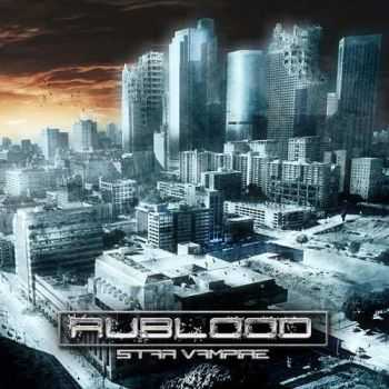Rublood - Star Vampire (2013)