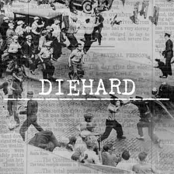 Diehard - Self-Titled (2013)