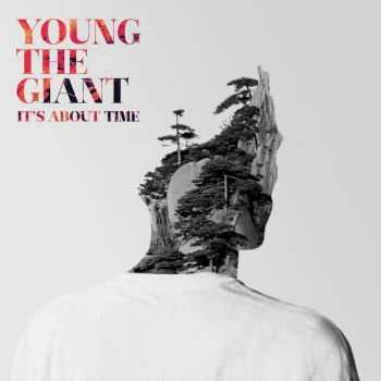Young The Giant - It's About Time (Single) (2013)