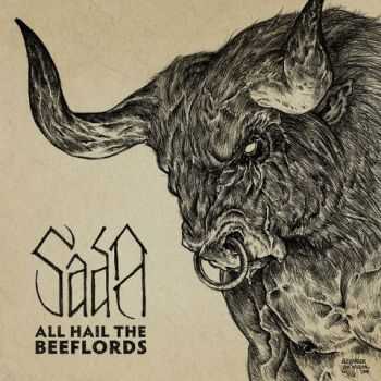 Sada - All Hail The Beeflords (2013)