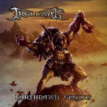 Trollwar - Earthdawn Groves (2013)   