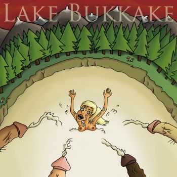 Lake Bukkake - Lake Bukkake (EP) (2013)
