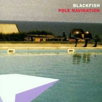 BlackFish  - Pole Navigation  (2001)