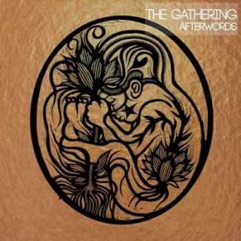 The Gathering - Afterwords (2013) [HQ]