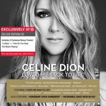 Celine Dion    - Loved Me Back to Life [iTunes Deluxe Version] (2013)