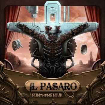 Il Pasaro - Funthemental (2013) Il Pasaro - Funthemental (2013)