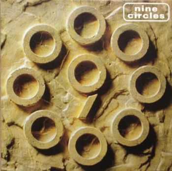 Nine Circles - Nine Circles (1982 (1996 Reissue)) Nine Circles - Nine Circles (1982 (1996 Reissue))