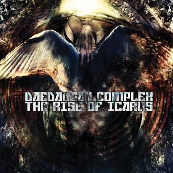 Daedalean Complex - The Rise of Icarus (2013) Daedalean Complex - The Rise of Icarus (2013)